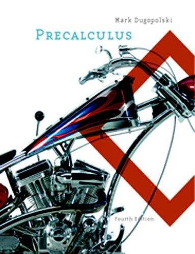 Precalculus By Mark Dugopolski (4th, Fourth Edition)