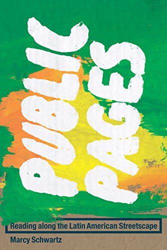 Public Pages : Reading Along the Latin American Streetscape