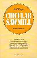 Building a Circular Sawmill 1559181605 Book Cover