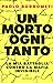 Produktbild Un morto ogni tanto. La mia battaglia contro la mafia invisibile (Saggi)