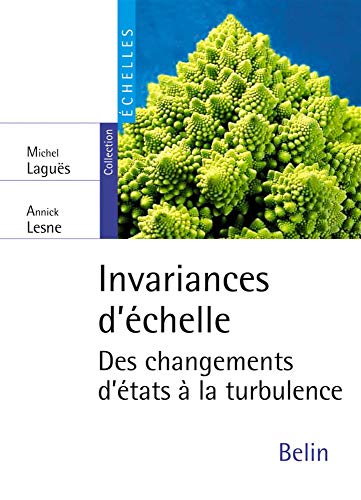 Télécharger Invariances d'échelle : Des changements d'états à la turbulence Francais PDF