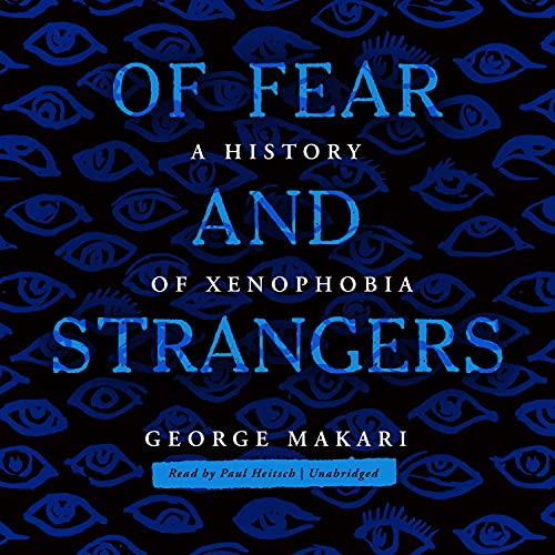 Of Fear and Strangers by George Makari episode artwork