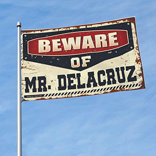 Drapeau graphique Méfiez-vous de Mr. Delacruz déco chambre amusante
