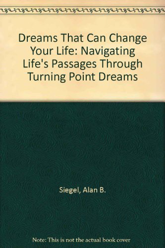 Dreams That Can Change Your LIfe 0425134830 Book Cover
