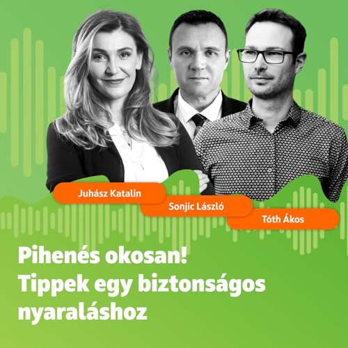 Pihenés okosan! Tippek egy biztonságos nyaraláshoz cover art