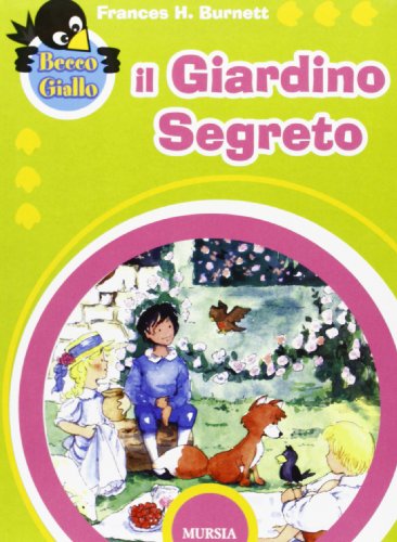 Il giardino segreto (Beccogiallo)