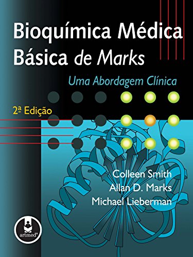 Bioquímica Médica Básica de Marks: Uma Abordagem Clínica eBook ...