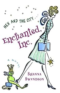 Enchanted Inc Enchanted Inc Book 1 Kindle Edition By Swendson Shanna Literature Fiction Kindle Ebooks Amazon Com