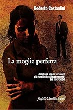 La moglie perfetta. I nuovi casi del commissario Balistreri: 4 Copertina rigida=447 pagine