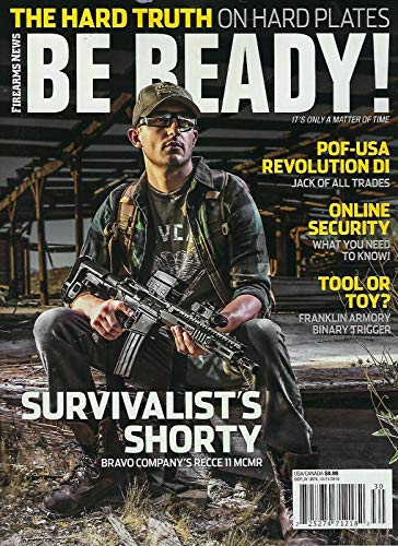 Firearms News Be Ready Magazine The ( HARD TRUTH ) 2019
