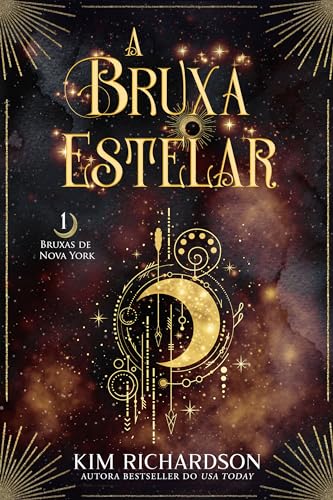 A Bruxa Estelar (Bruxas de Nova York Livro 1)