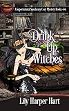 Photo Gallery drink up, witches: a supernatural speakeasy cozy mystery books 4-6 (english edition) Photo Gallery drink up, witches: a supernatural speakeasy cozy mystery books 4-6 (english edition)