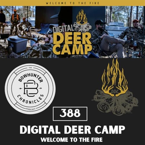 Digital Deer Camp - Walter Lee - Welcome to the Fire