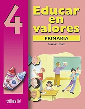 Paperback Educar en valores 4 primaria/ Educating Values 4th Grade (Spanish Edition) [Spanish] Book
