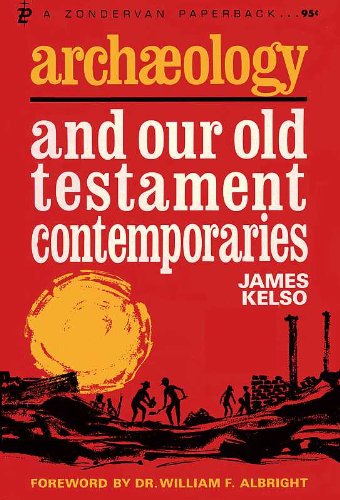 Archaeology and Our Old Testament Contemporaries B000GSLTB0 Book Cover
