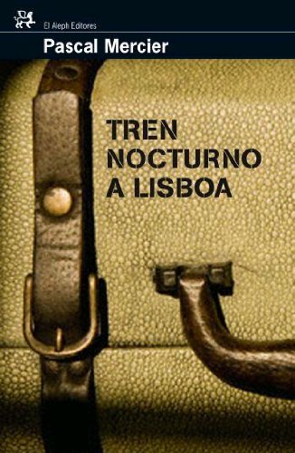 Tren nocturno a Lisboa: 279 (MODERNOS Y CLÁSICOS)