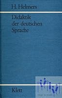 Didaktik der deutschen Sprache. Einführung in die muttersprachliche und literarische Bildung. 3129235302 Book Cover