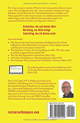 Wie man in der Gastronomie Gewinn erzielt: Praxisbuch mit Beispielen & Excel Tools / Kalkulation, die zum Gewinn führt / Marketing, das Gäste bringt / Controlling, das die Kosten senkt