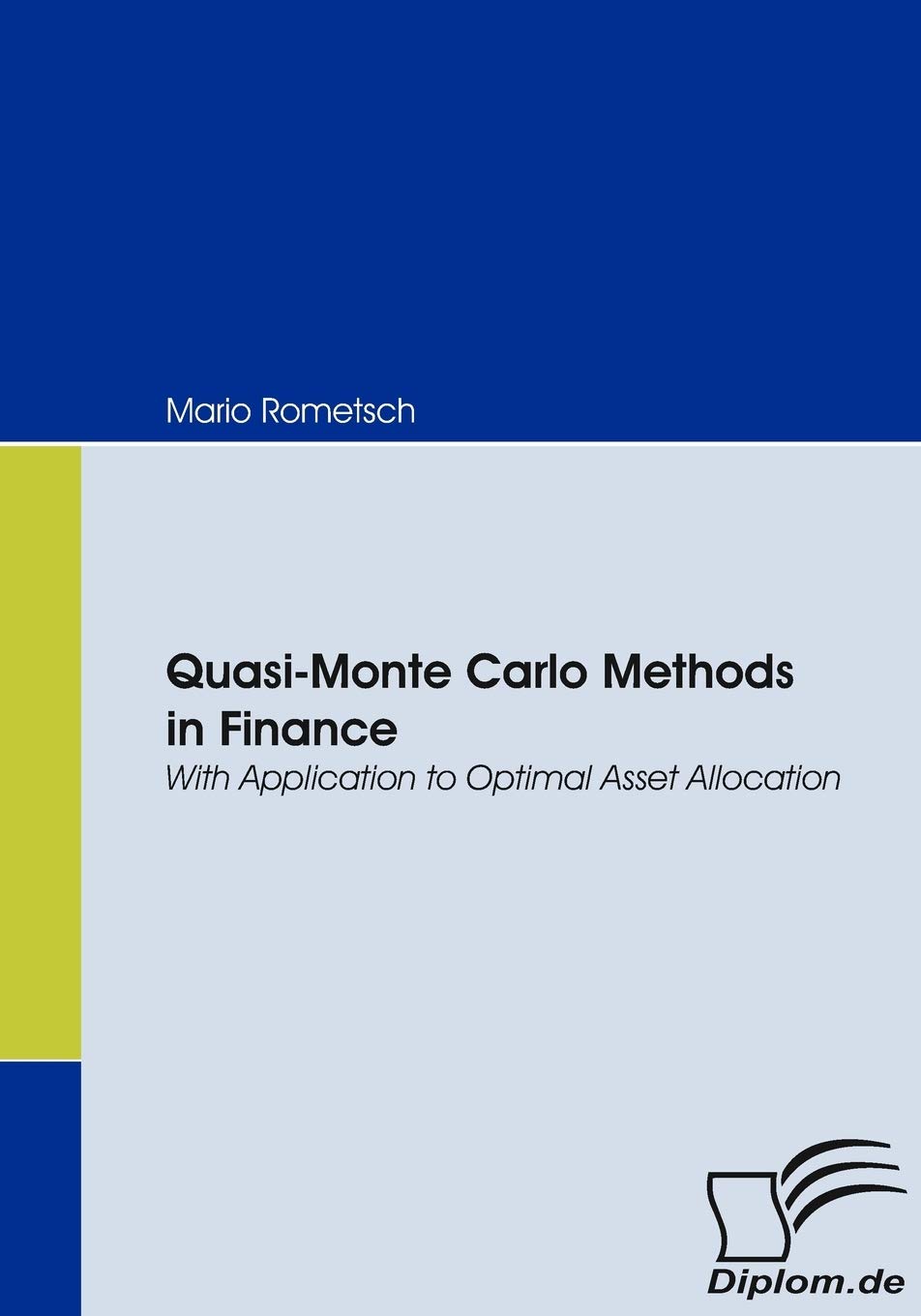 Quasi-Monte Carlo Methods in Finance: With Application to Optimal Asset Allocation