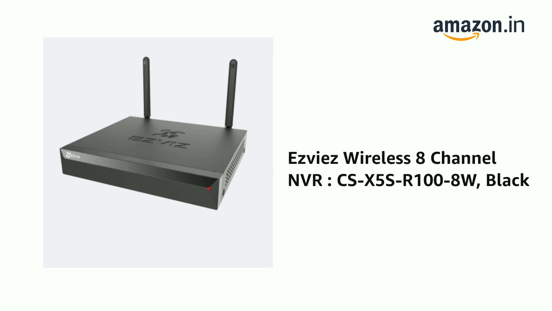 Ezviez Wireless 8 Channel NVR : CS-X5S-R100-8W, Black : Amazon.in