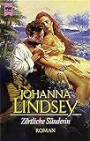 Zärtliche Sünderin: Roman (Heyne Allgemeine Reihe (01)) - Johanna Lindsey