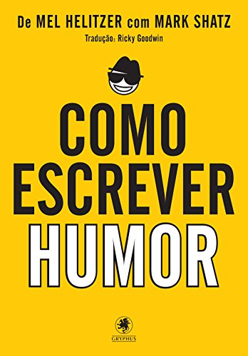 Como escrever humor - parte 1