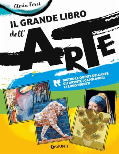 Il grande libro dell'arte. Ediz. a colori