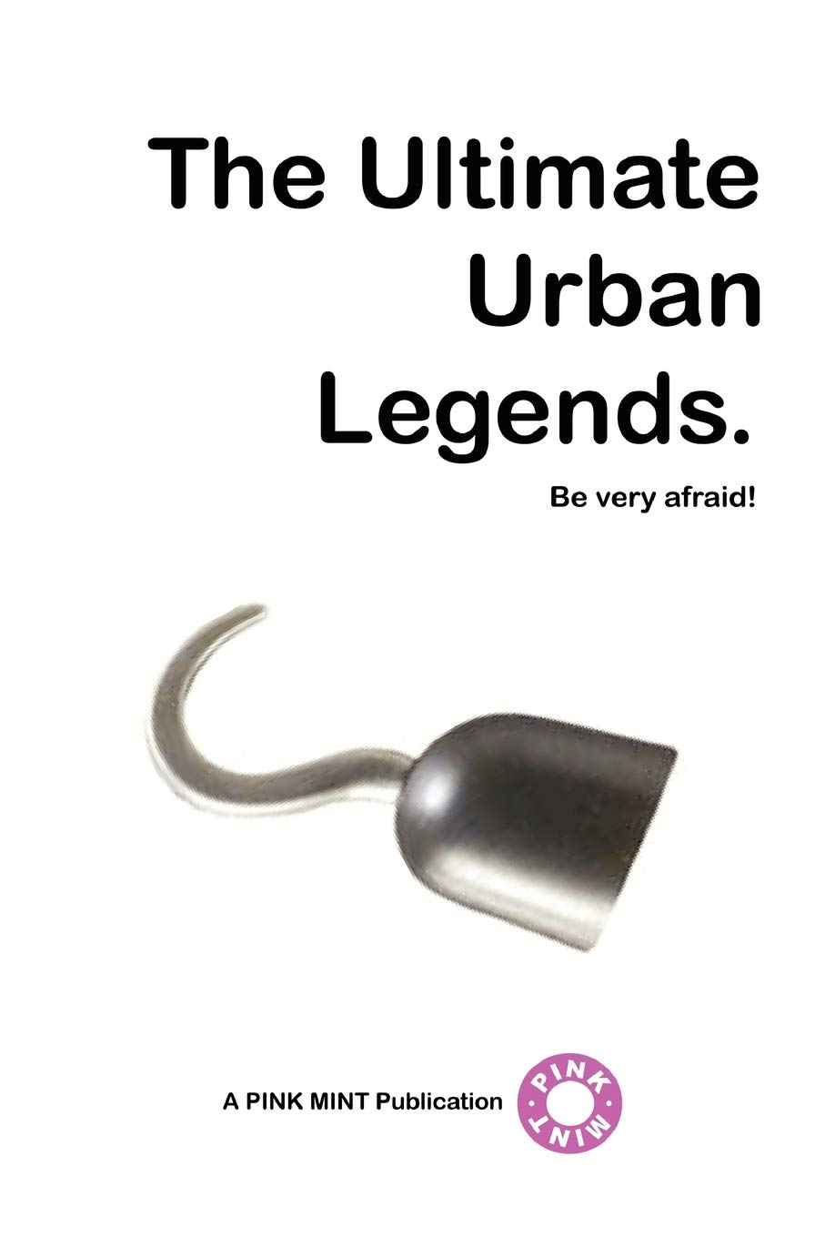 The Ultimate Urban Legends & Folklore