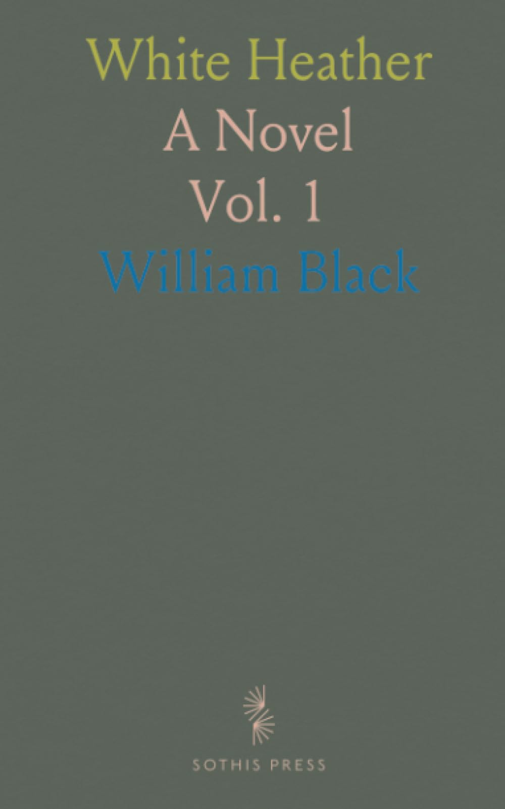 White Heather: A Novel