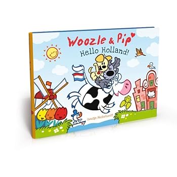 Hardcover Woozle & Pip - Hello Holland Book