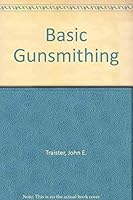 Basic gunsmithing 083069756X Book Cover