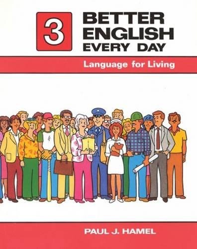 Better English Every Day 3: Language for Living: Bk.3
