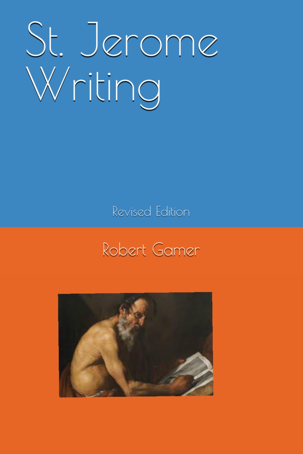 St. Jerome Writing: Revised Edition