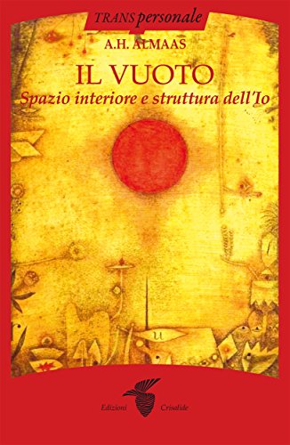 Il vuoto: Spazio interiore e struttura dell'Io
