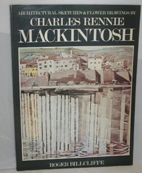 Paperback Architectural Sketches and Flower Drawings by Charles Rennie MacKintosh Book