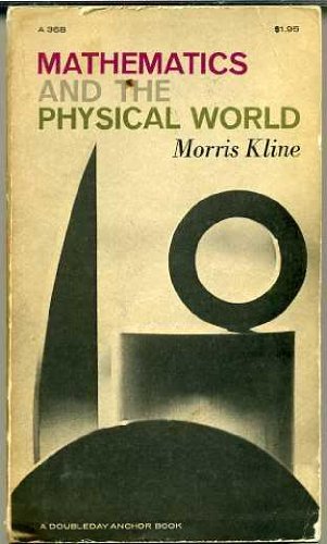 Mathematics and the physical world (Anchor books) B0007ENJQQ Book Cover