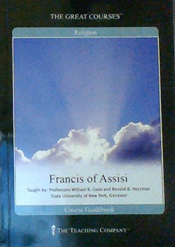 William R. Cook Francis of Assisi - The Great Courses (Course Guidebook): William R ...