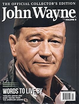 Single Issue Magazine John Wayne Magazine (Volume 9 - February/March 2016 - The Official Collector's Edition) Book