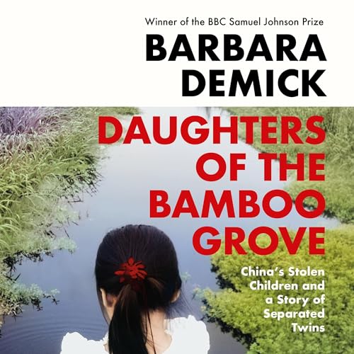 Daughters of the Bamboo Grove by Barbara Demick episode artwork