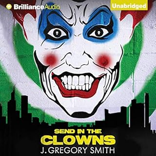 Send in the Clowns Audiolibro Por J. Gregory Smith arte de portada