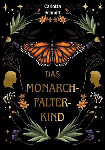 Das Monarchfalterkind: Dystopische New-Adult Science Fantasy