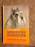 The Complete Miniature Schnauzer 0876052154 Book Cover