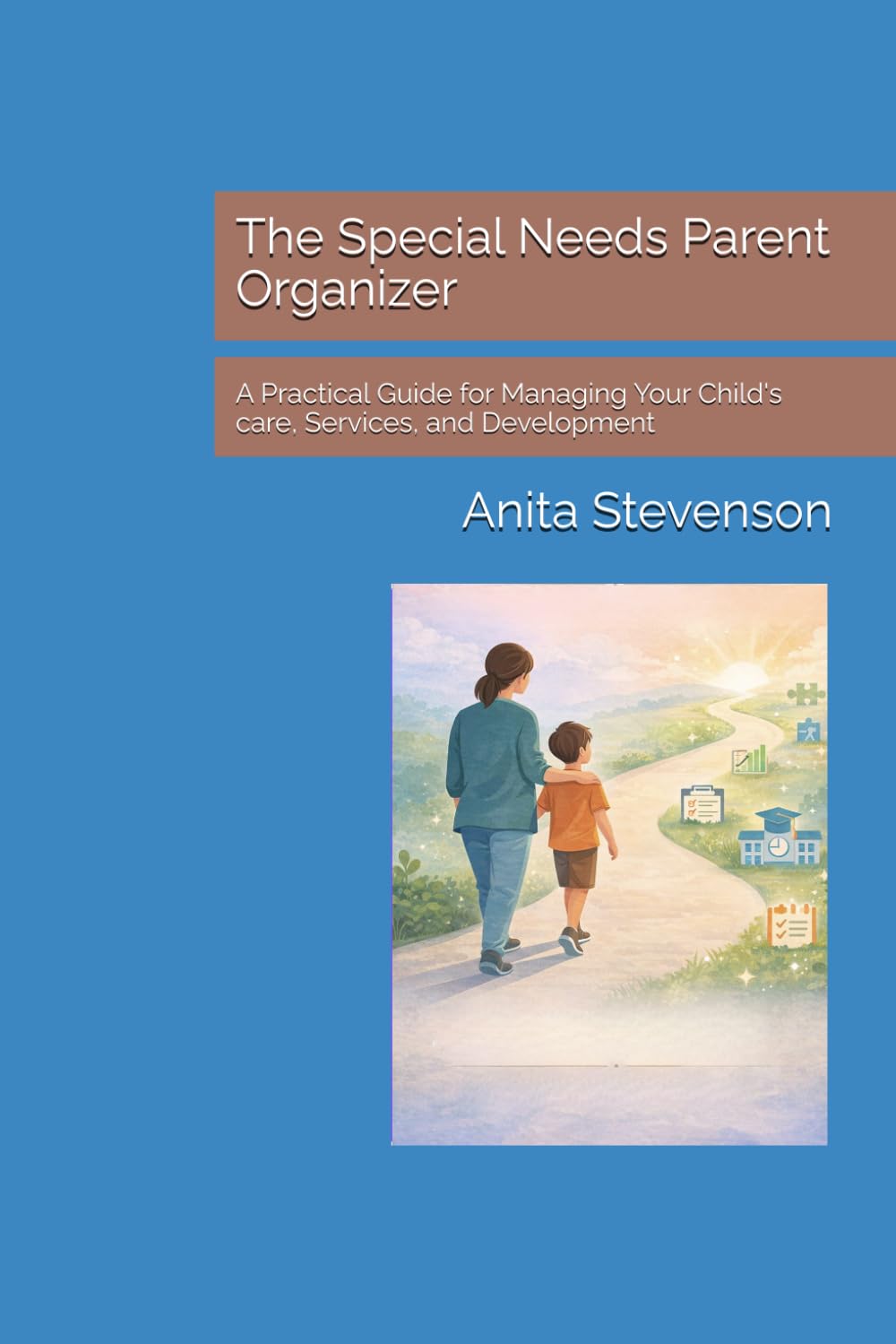 The Special Needs Parent Organizer
