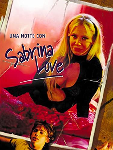  Una notte con Sabrina Love