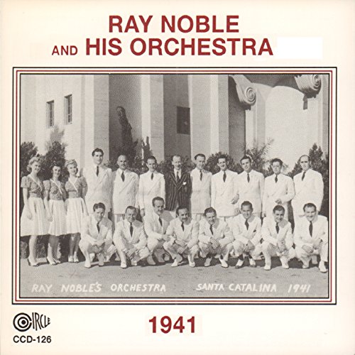 Ray Noble & His Orchestra