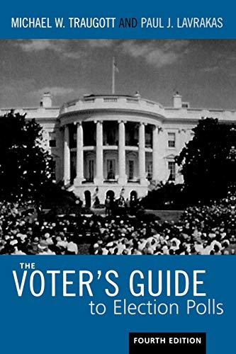 The Voter's Guide to Election Polls (Voter's Guide to Election Polls (Paperback))
