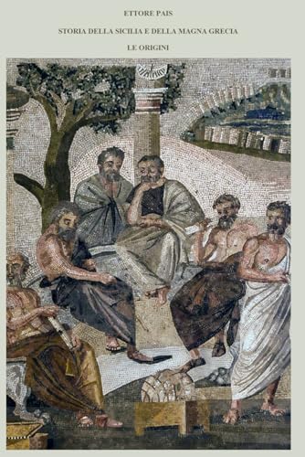 STORIA DELLA SICILIA E DELLA MAGNA GRECIA: LE ORIGINI