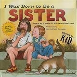 I Was Born to Be a Sister