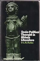 Socio-political thought in African literature: weusi? 0064950484 Book Cover