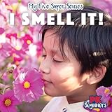 I Smell It! (My Five Super Senses)